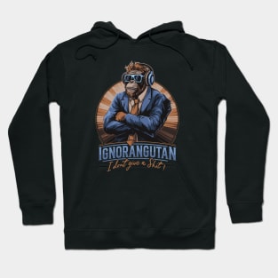 Ignorangutan Hoodie